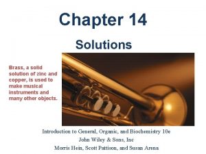 Chapter 14 Solutions Brass a solid solution of