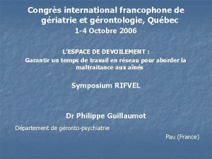 Congrs international francophone de griatrie et grontologie Qubec