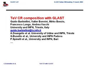 GLAST LAT GLAST Italian SW meeting 11 march