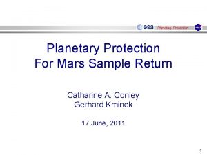 Planetary Protection For Mars Sample Return Catharine A