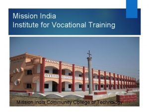 Mission India Institute for Vocational Training Mission India