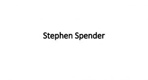 Stephen Spender Stephen spender biography 1909 1995 English