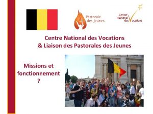 Centre National des Vocations Liaison des Pastorales des