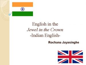 English in the Jewel in the Crown Indian