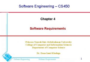 Software Engineering CS 450 Chapter 4 Software Requirements