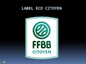 LABEL ECO CITOYEN SAINT GEORGES MONTAIGU VENDEE BASKET