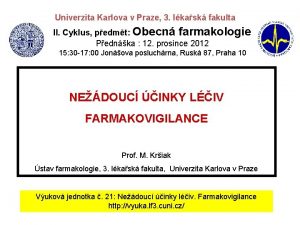 Univerzita Karlova v Praze 3 lkask fakulta II