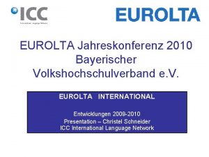 EUROLTA Jahreskonferenz 2010 Bayerischer Volkshochschulverband e V EUROLTA