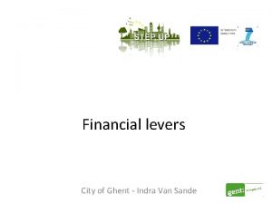 Financial levers City of Ghent Indra Van Sande