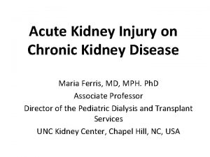 Acute Kidney Injury on Chronic Kidney Disease Maria