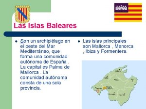 Las Islas Baleares l Son un archipilago en