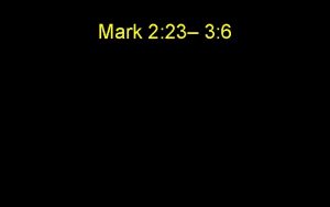 Mark 2 23 3 6 23 One Sabbath