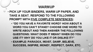 WARMUP PICK UP YOUR BINDERS WARM UP PAPER