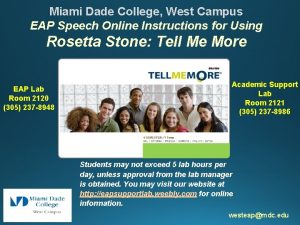 Miami Dade College West Campus EAP Speech Online