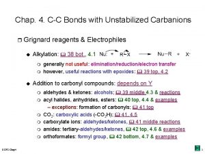 Chap 4 CC Bonds with Unstabilized Carbanions r