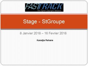 Stage St Groupe 8 Janvier 2018 16 Fevrier