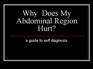 Why Does My Abdominal Region Hurt a guide