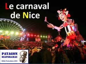 Le carnaval de Nice existe depuis 1873 La