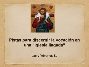 Pistas para discernir la vocacin en una Iglesia