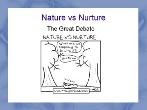 Nature vs Nurture The Great Debate The Debate