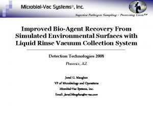 Improved BioAgent Recovery From Simulated Environmental Surfaces with