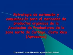 Estrategia de extensin y comunicacin para el mercadeo