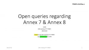 TPMSTI15 05 Rev 1 Open queries regarding Annex
