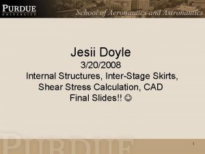 Jesii Doyle 3202008 Internal Structures InterStage Skirts Shear