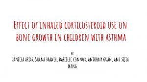 Effect of inhaled corticosteroid use on bone growth