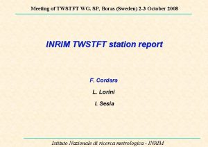 Meeting of TWSTFT WG SP Boras Sweden 2
