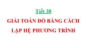 Tit 38 GII TON BNG CCH LP H
