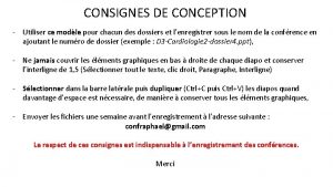 CONSIGNES DE CONCEPTION Utiliser ce modle pour chacun