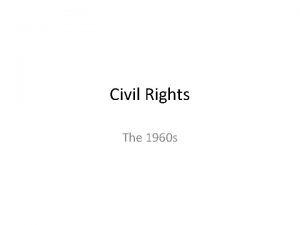 Civil Rights The 1960 s Little Rock 1957