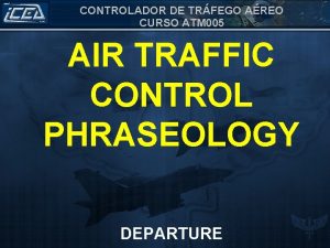 CONTROLADOR DE TRFEGO AREO CURSO ATM 005 AIR