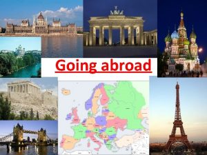Going abroad Why should I go abroad 1