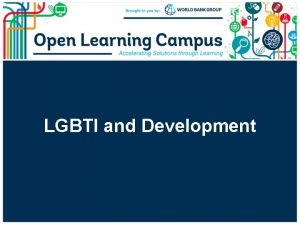 LGBTI and Development Why should we be concerned