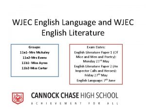 WJEC English Language and WJEC English Literature Groups