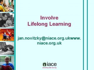 Involve Lifelong Learning jan novitzkyniace org ukwww niace