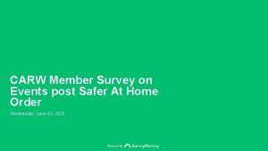 CARW Member Survey on Events post Safer At