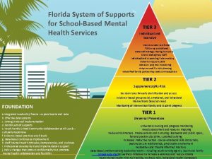 Florida System of Supports for SchoolBased Mental Health