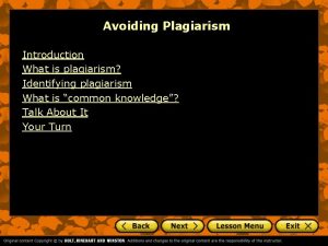 Avoiding Plagiarism Introduction What is plagiarism Identifying plagiarism