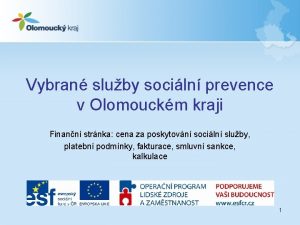 Vybran sluby sociln prevence v Olomouckm kraji Finann