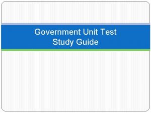 Government Unit Test Study Guide Introduction to the