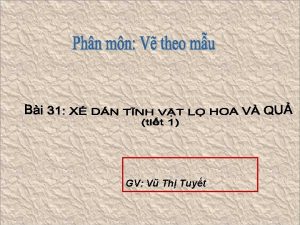 GV V Th Tuyt KIM TRA KIN THC