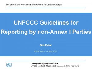 UNFCCC Guidelines for Reporting by nonAnnex I Parties