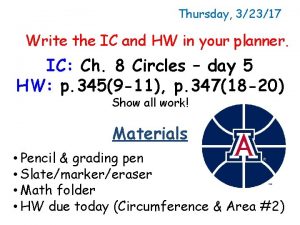 Thursday 32317 Write the IC and HW in