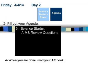 Friday 4414 Day 2 Science Starters Sheet Agenda