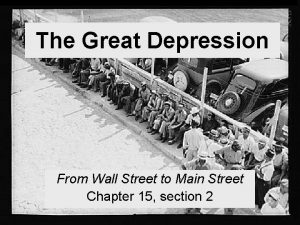 The Great Depression From Wall Street to Main