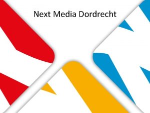 Next Media Dordrecht Next Media Dordrecht Lokale media