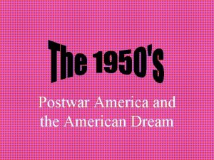 Postwar America and the American Dream GI Bill